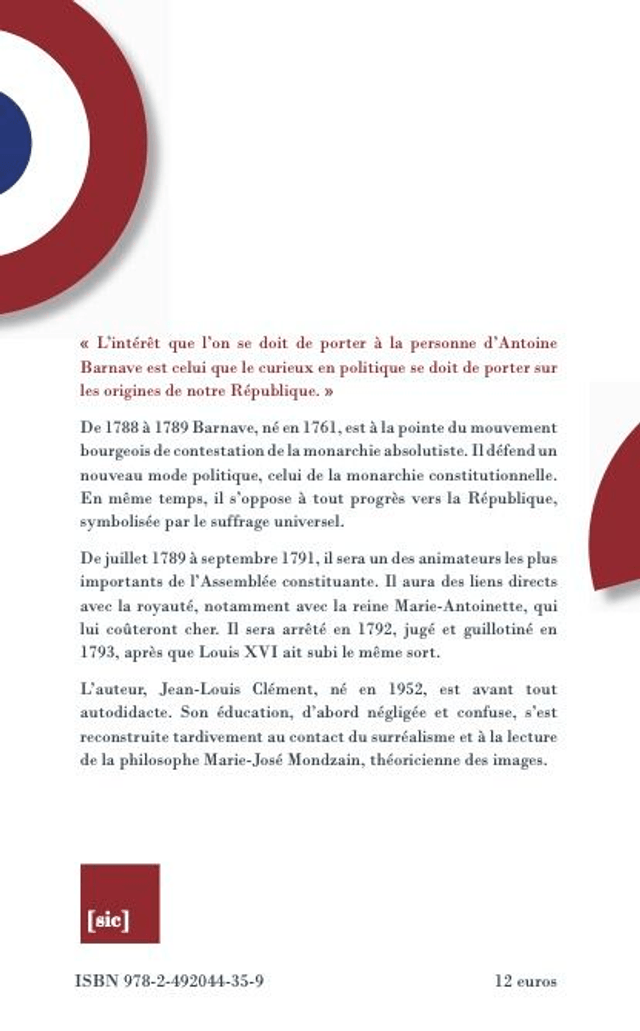 Une vie d'Antoine Barnave à l'usage du quart état