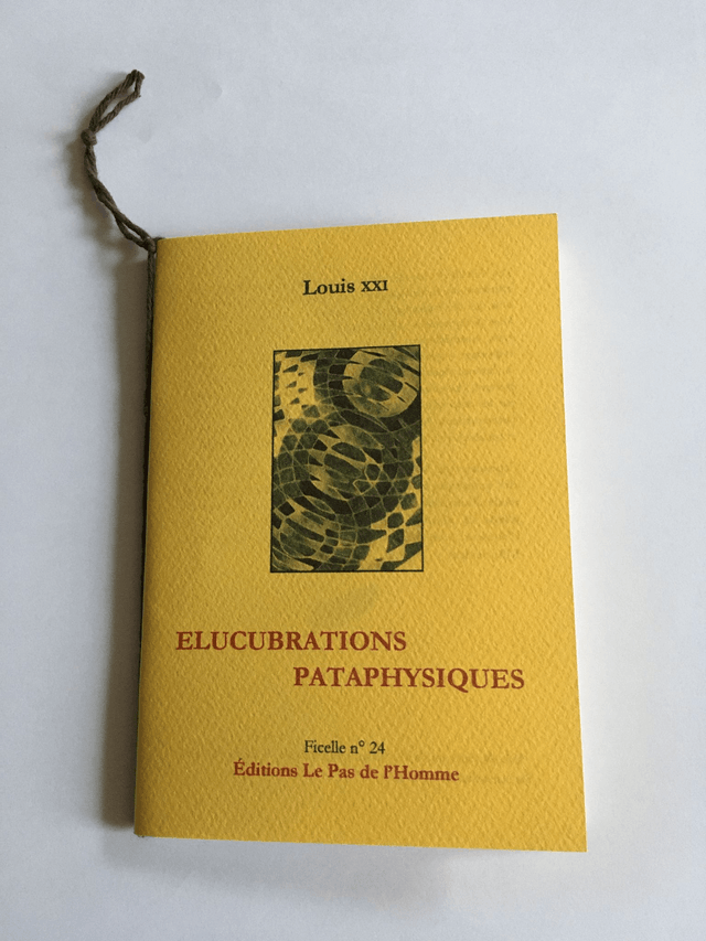 Ficelle n°24 - Elucubrations pataphysiques