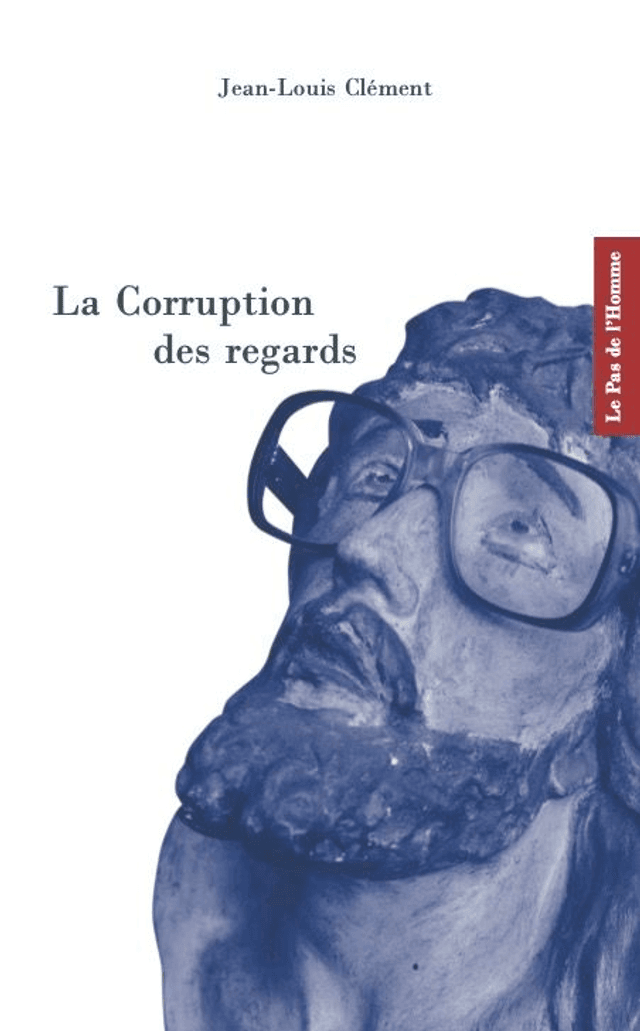 La corruption des regards