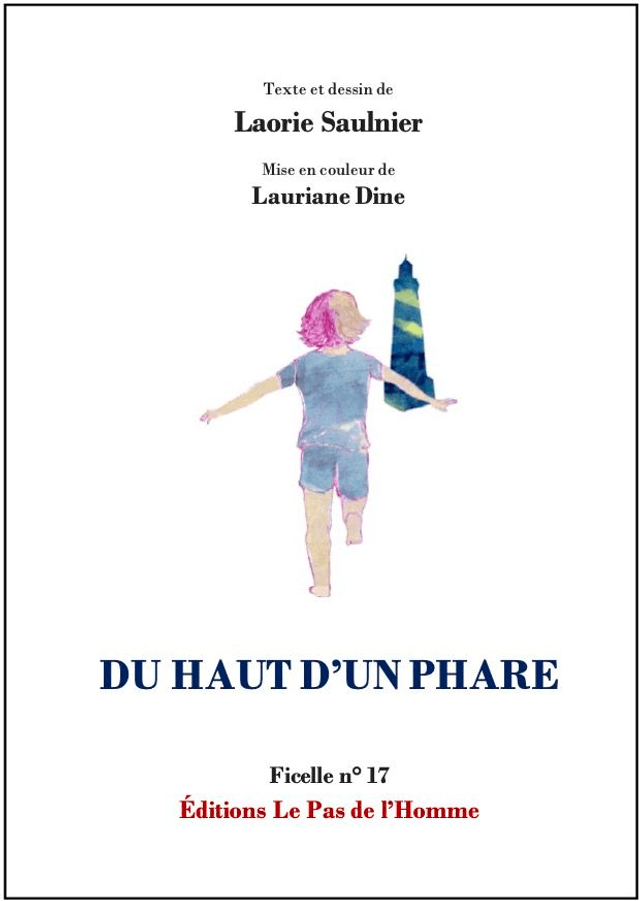 Ficelle n°17 - Du haut d&#039;un phare